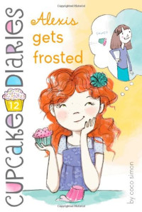 Image of Cupcake Diaries , Alexis gets frosted