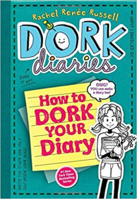 Image of DORK Diaries : How to Dork Your Diary, Volume 3,5