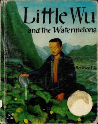 Image of Little Wu and the Watermelons