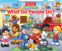 Image of Little People : What Do People Do?