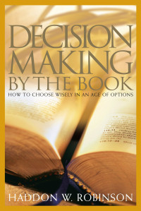 Image of Decision Making by the Book, how to choose wisely in an age of options