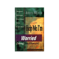 Image of Help Me I'm Worried (Tolong! Aku Khawatir)