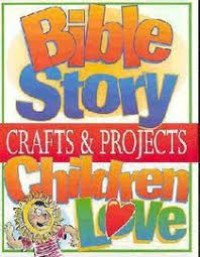 Image of Bible story crafts & projects children love