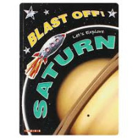 Image of Blast Off! : Let's Explore Saturn