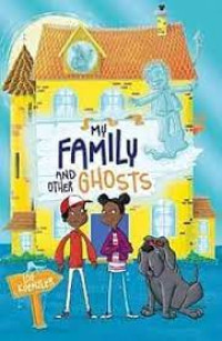 Image of MY FAMILY AND OTHER GHOSTS