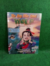 Image of The Boy Who Cries Wolf : An Aesop Fable