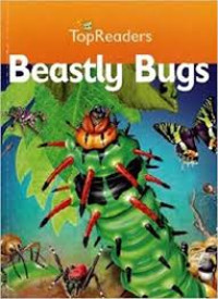 Image of Top readers : Beastly bugs
