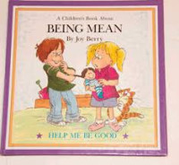 Image of A Children's Book About : Being Mean