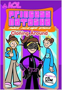 Image of Princess Natasha : Cloning Around, Book 1